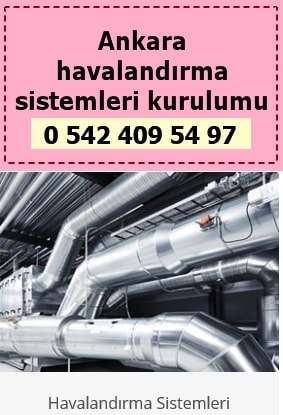 ankara havalandırma sistemleri